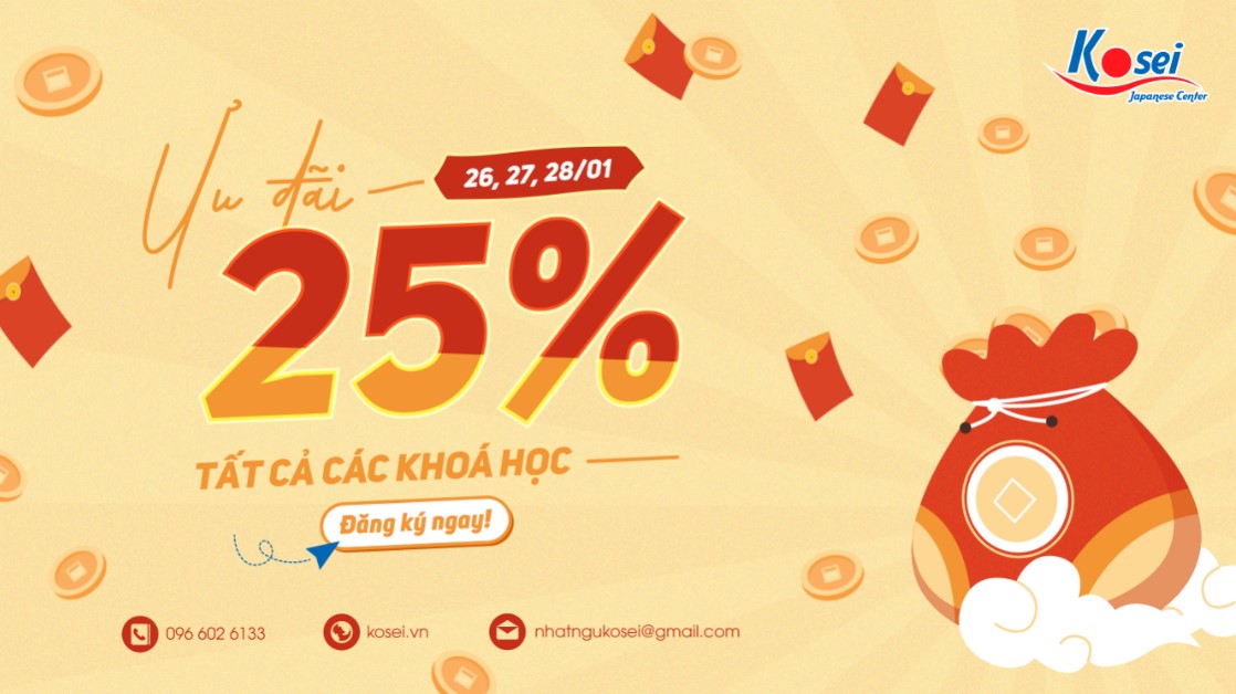 Kosei ƯU ĐÃI GIẢM 25% học phí tất cả các khoá học